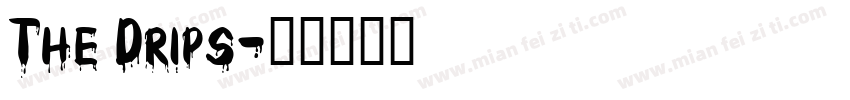 The Drips字体转换